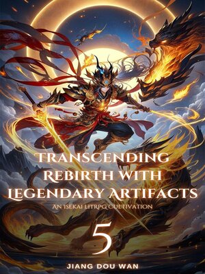 cover image of Transcending Rebirth with Legendary Artifacts